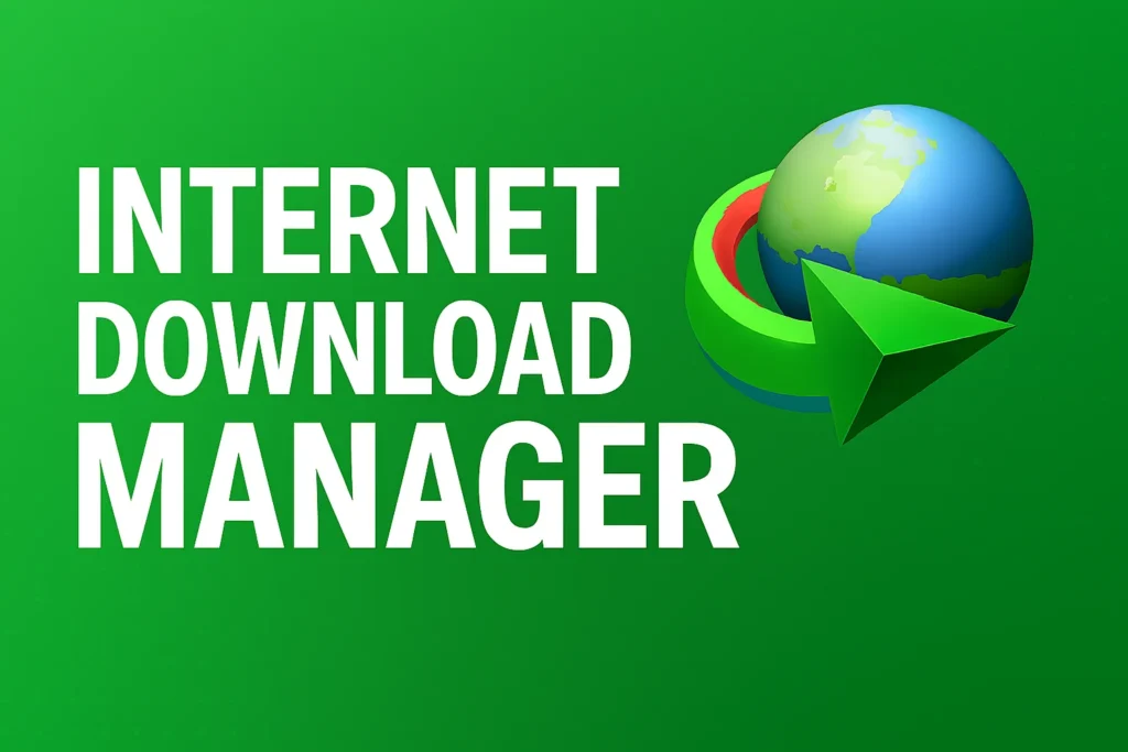 IDM (Internet Download Manager) 2025 GetIntoPC Wiki Guide – Features & Setup